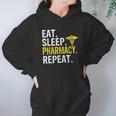 Eat Sleep Pharmacy Repeat Pharmacist Gift Hoodie Gifts for Women