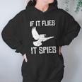 If It Flies It Spies Conspiracy Theory Birds Aren’T Real Gift Graphic Design Printed Casual Daily Basic Hoodie Gifts for Women