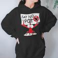 Funny Crawfish Pun - Say No To Pot Lobster Festival T-Shirt Hoodie Gifts for Women