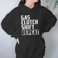 Gas Clutch Shift Repeat Car Jdm Euro Classic Manual Hoodie Gifts for Women