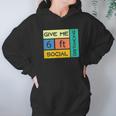 Give Me 6 Feet Social Distancing Hoodie Gifts for Women