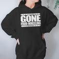 Gone Four Wheeling Off Road Jeep And Atv Driving Hoodie Gifts for Women