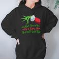 Grinch I Wouldnt Touch You With A Thirty Nine And A Half Foot Pole Shirt Hoodie Hoodie Gifts for Women