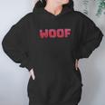 Gruff Pup Woof Hoodie Gifts for Women