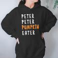 Halloween Costume Peter Peter Pumpkin Eater Hoodie Gifts for Women