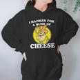 I Hanker For A Hunk Of Cheese Hoodie Gifts for Women