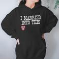 Harvard University Married Into I Married Into This Hoodie Gifts for Women