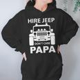 Hire Jeep Dont Care Papa Hoodie Gifts for Women