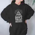 Illuminati Dont Trust Anyone Eye Of Providence Hoodie Gifts for Women