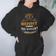 Its A Benny Thing You Wouldnt Understand Hoodie Gifts for Women