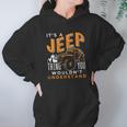 Its A Jeep Thing You Wouldnt Unterstand Enjoyable Gift 2022 Hoodie Gifts for Women