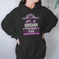 Its A Jordan Thing You Wouldnt Understand Hoodie Gifts for Women