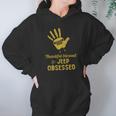 Jeep Obsessed Jeep Shirt Hoodie Gifts for Women