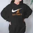 Just Cure It Hoodie Gifts for Women