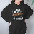 Just The Tip Cigar Smoker Funny Cigar Smoking Graphic Design Printed Casual Daily Basic Hoodie Gifts for Women