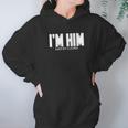 I Am Him Kevin Gates Hoodie Gifts for Women