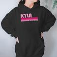 Kyla Name Personalized Retro Vintage 80S 90S Style Hoodie Gifts for Women