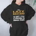 Lazy Bastard Hoodie Gifts for Women