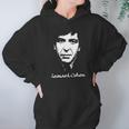 Leonard Cohen Tshirt Hoodie Gifts for Women