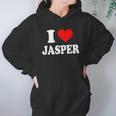 I Love Jasper Hoodie Gifts for Women