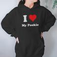 I Love My Pookieheart My Pookie Hoodie Gifts for Women