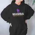 Mamba Mentality Always Shirt Hoodie Gifts for Women