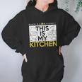 Marina Mabrey This Is My Kitchen T-Shirt Hoodie Gifts for Women