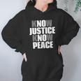 No Justice No Peace T-Shirts Hoodie Gifts for Women