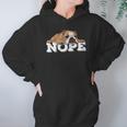 Nope Lazy English Bulldogs Hoodie Gifts for Women