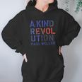 Paul Weller A Kind Revolution Tshirt Hoodie Gifts for Women