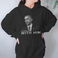 Im Still With Him President Barack Obama Anti Trump Hoodie Gifts for Women