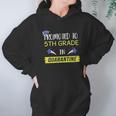 Promoted To 5Th Grade In Social Distancing Hoodie Gifts for Women