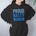 Proud Nasty Woman Blue Graphic Hoodie Gifts for Women