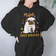 Pugs Not Drugs Pug Lover Dog Owner Funny Presents Hoodie Gifts for Women