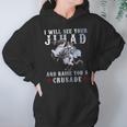 Raise You A Crusade - Templar Shirt Hoodie Gifts for Women