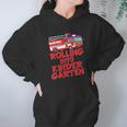 Rolling Into Kindergarten Back To School Fire Truck Fireman Hoodie Gifts for Women