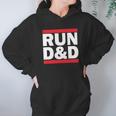 Run Dungeons And Dragons Shirt Hoodie Gifts for Women