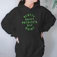 Slutty Saint Patricks Day Hoodie Gifts for Women