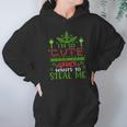 I Am So Cute Even The Grinch Wants To Steal Me Hoodie Gifts for Women