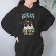 Super State Trooper Cat Not So Funny Meow Is It Gift Hoodie Gifts for Women