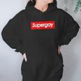 Supergay Lgbtq Hoodie Gifts for Women