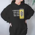 I Survived 2020 And All I Got Was This Twisted Tea Hoodie Gifts for Women