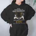 Never Underestimate An Old Man Who Graduated From East Texas State University Hoodie Gifts for Women