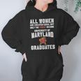 University Of Maryland Graduated Woman Hoodie Gifts for Women