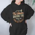 It Is The Unknown Around The Corner That Turns My Wheels Hoodie Gifts for Women