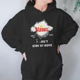 Wawa House Inside Me Covid-19 2020 I Can’T Stay At Home Shirtc Hoodie Gifts for Women