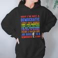 Why Im Not A Democratic Joe Biden Is A Democratic Clown Fun Hoodie Gifts for Women