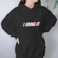 Wwe The Rock I Bring It Hoodie Gifts for Women