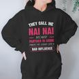 They Call Me Nai Nai Because Partner In Crime Funny Cute Gift Hoodie Gifts for Women