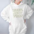 Burr Shot First Hoodie Gifts for Women